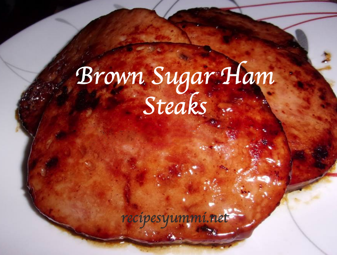 Brown Sugar Ham Steaks