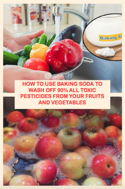 How to Use Baking Soda to Wash Off 90% of All Toxic Pesticides from Your Fruits and Vegetables