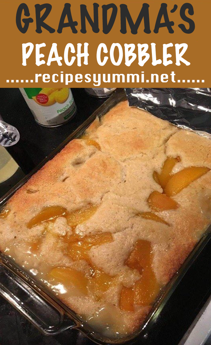 Grandma's Peach Cobbler