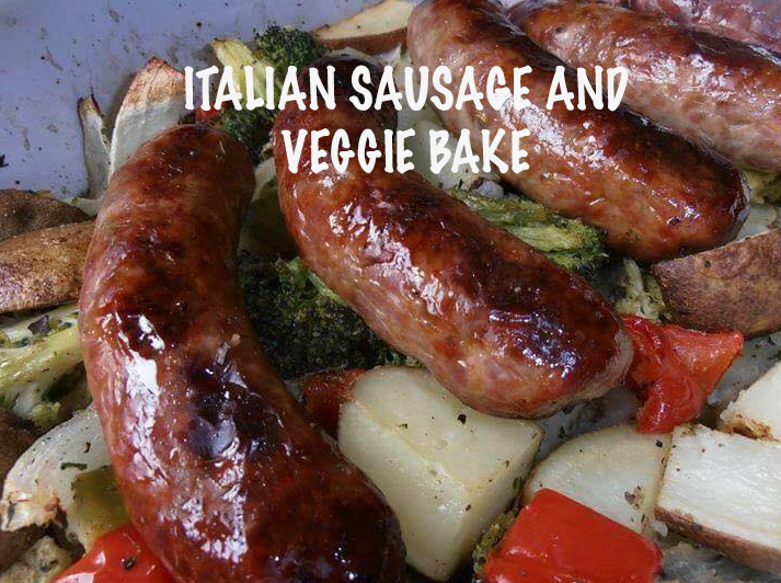 Italian Sausage and Veggie Bake