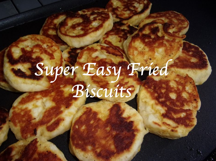 Super Easy Fried Biscuits